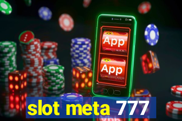 slot meta 777